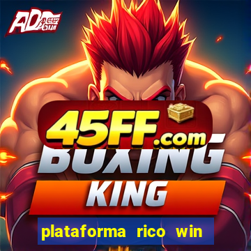 plataforma rico win paga mesmo
